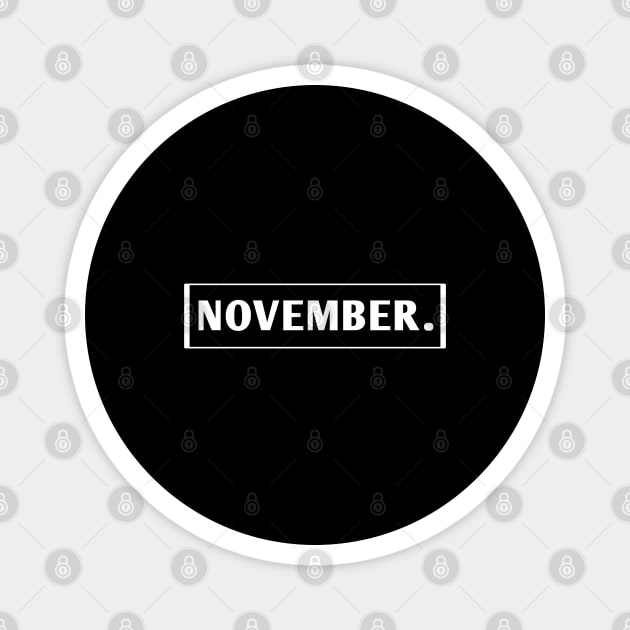 November Magnet by BlackMeme94